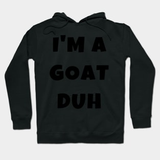 I'm a Goat Duh Halloween Costume Funny Gifts Shirt Hoodie